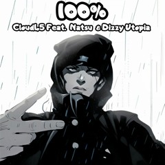 100% Feat. Natsu! & Dizzy Utopia