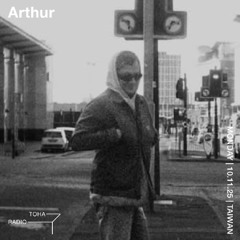 Arthur @ TOHA Radio 2025.11.10