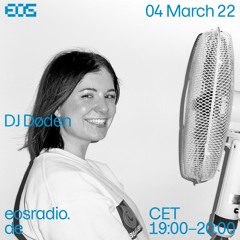 EOS Radio - Dj Døden - 4th March 22