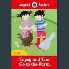 ebook read [pdf] 💖 Ladybird Readers Level 1 - Topsy and Tim - Go to the Farm (ELT Graded Reader)