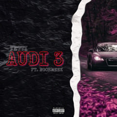 Audi 3 ft. noormeegu
