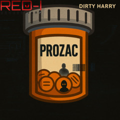 Dirty Harry - Prozac (Prod. Red-I Productions)