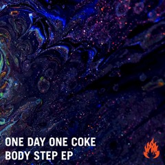 ONE DAY ONE COKE - 2Step (Original Mix)