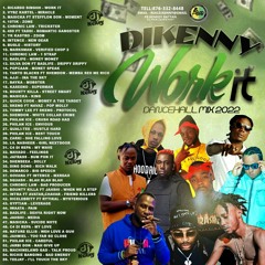DJ KENNY WORK IT DANCEHALL MIX 2022