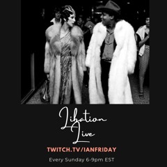 Libation Live with Ian Friday 11-28-21