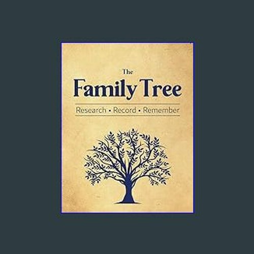 Stream (DOWNLOAD PDF)$$ ❤ The Family Tree: A Genealogy Organizer with a 10  Generation Pedigree Chart and by Samsungj