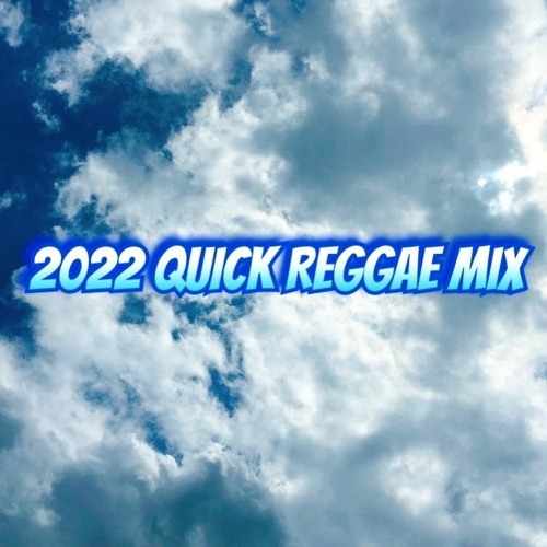 Stream 2022 Quick Reggae Mix (Reggae 2022 Mix Tarrus Riley, Protoje
