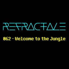 062 - Welcome to the Jungle