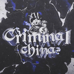 Criminal China