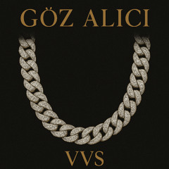 GÖZ ALICI VVS