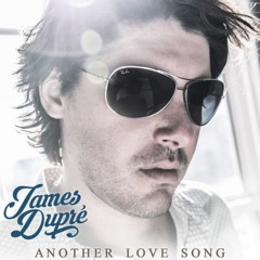 James Dupre - Another Love Song (Mixed By Molecola)