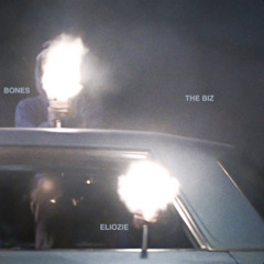 ELIOZIE & BONES - TheBiz