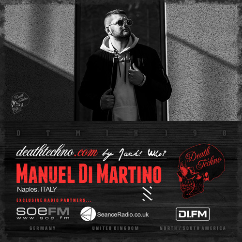DTMIX198 - Manuel Di Martino [Naples, ITALY]