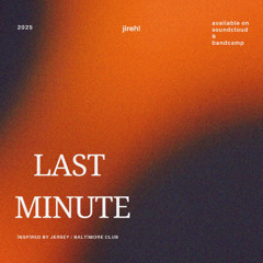 LAST MINUTE