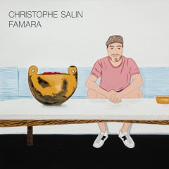 PREMIÈRE: Christophe Salin - Famara