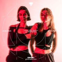 Loose Legs TakeOver w/ PARADOCS @ GIMIC - 14 September 2025