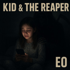 EO - Kid & The Reaper