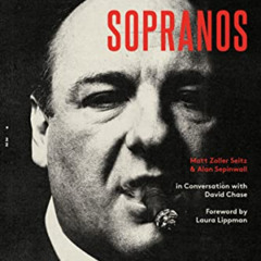 Access PDF 💜 The Sopranos Sessions: A Conversation with David Chase by  Matt Zoller