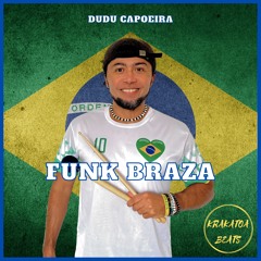 Funk Braza - Dudu Capoeira