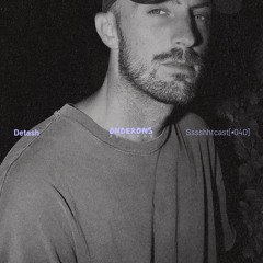 Sssshhtcast 40 | Detash