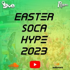 Easter Soca Hype 2023 Mixtape