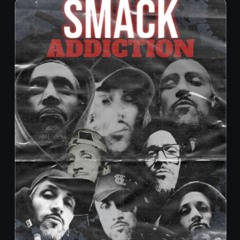 SMACK ADDICTION