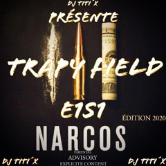 DJ Titi'x - Trapy field Narcos