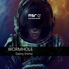 Danny - EmmE - Wormhole