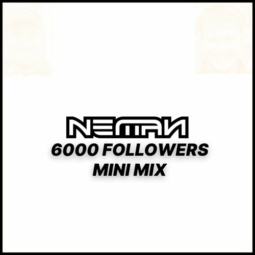 6000 FOLLOWERS MINI MIX