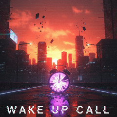 Wake Up Call