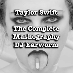Taylor Swift - The Complete Mashography (59 songs)