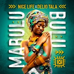 Mabulu Bulu - Tala X Nice Life