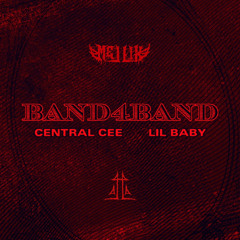 Central Cee, Lil Baby - BAND4BAND (MELLIK Remix)
