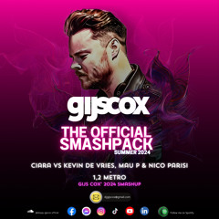 Ciara vs Kevin De Vries & Mau P & Nico Parisi - 1,2 Metro (Gijs Cox' 2024 Smashup) FREE DOWNLOAD