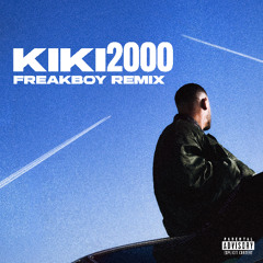 KIKI 2000 - DJ Snake (FreakBoy Remix)