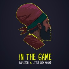 In the Game - Capleton & Little Lion Sound [Evidence Music]