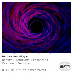 Recursive Steps ft Customer Service - Sutro FM May 2021