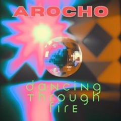 Dancing Through Fire