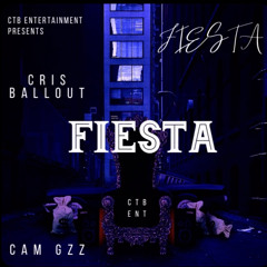 Cris Ballout • Cam Gzz - Fiesta  (Prod. Maksim)
