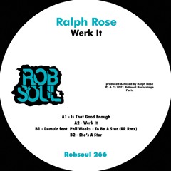 A1 Ralph Rose - Is That Good Enough (Original Mix)