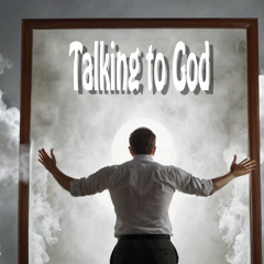 Talking to God