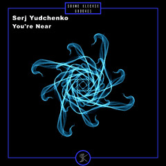 You're Near (Original Mix)