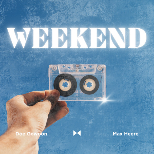 Weekend (Max Heere edit)