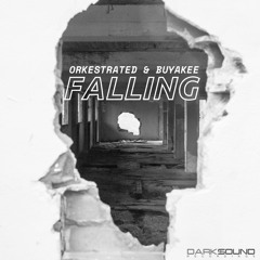 Orkestrated, Buyakee - Falling (Original Mix)