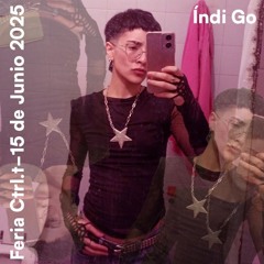 Ctrl.t feria: Índi Go - 15 de Junio