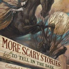 Scary Stories 3 More Tales To Chill Your Bones Pdf Download