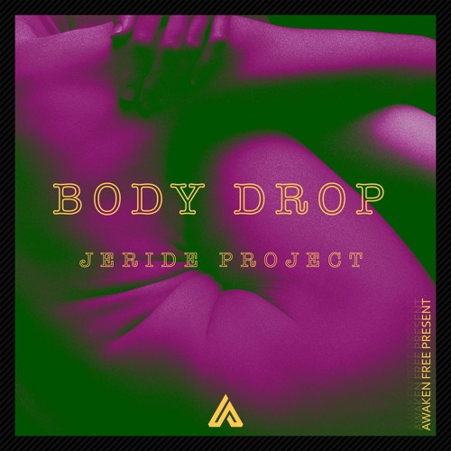 JERIDE - Body Drop (Original Mix)