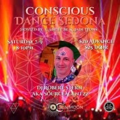 Sedona Conscious Dance Live Recording Mix July 9 2022 - SourceAgent22 in Da Mix