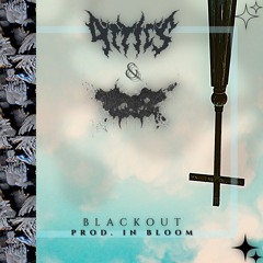 blackout w beelz [prod. in bloom]