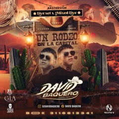 UN RODEO EN LA CAPITAL - DAVID BAQUERO DJ